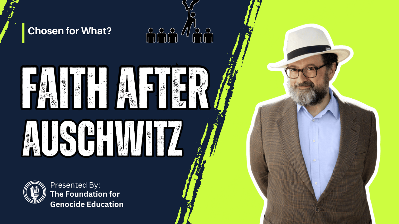 Episode 4: Faith After Auschwitz: How Descendants Relate to Religion